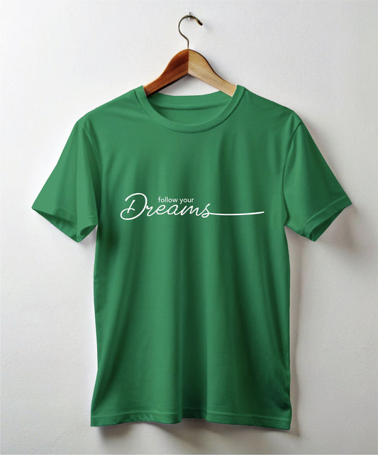 Follow Your Dreams T-Shirt